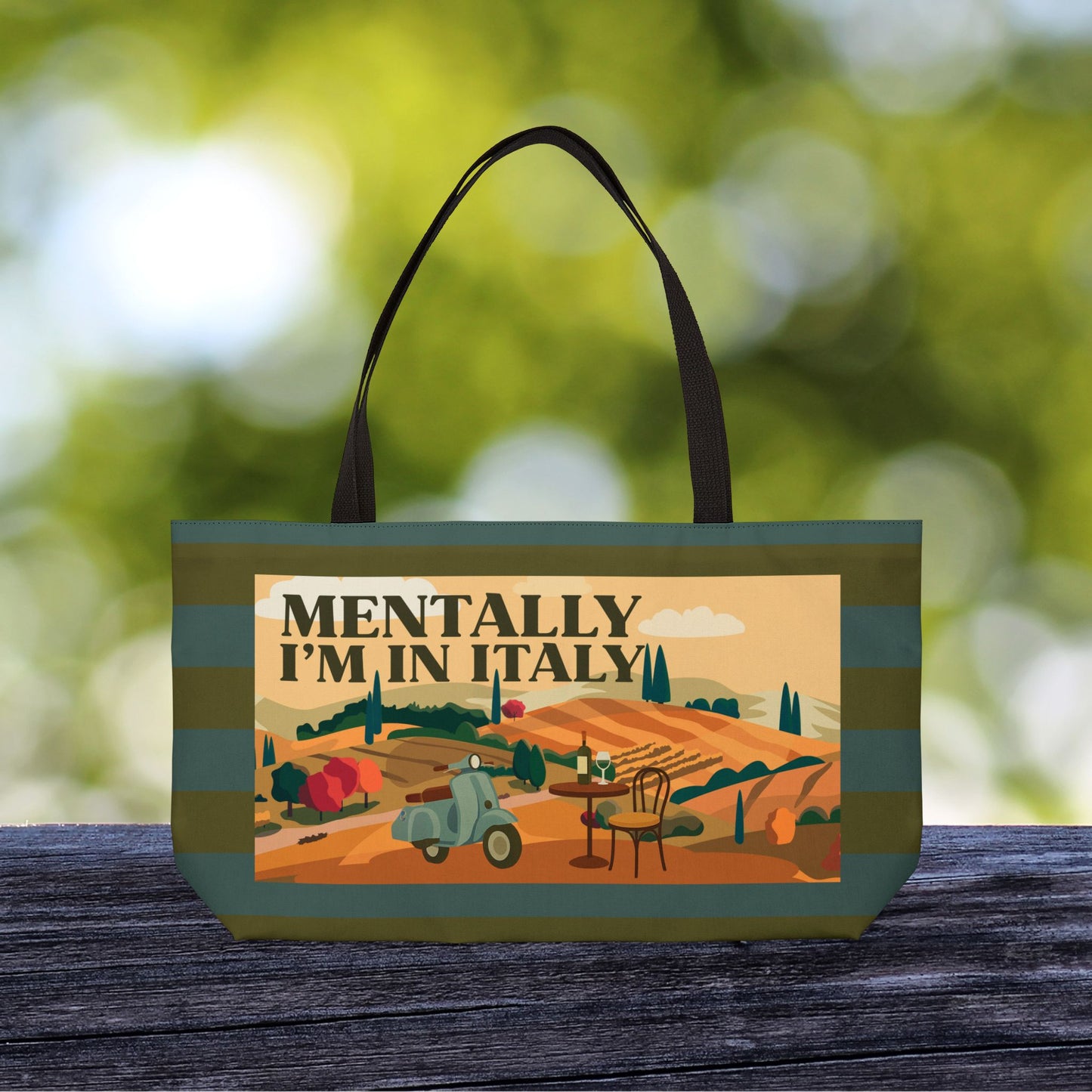 Mentally I’m in Italy — XL Tote Bag | Bold, Wanderlust-Inspired | Carryall