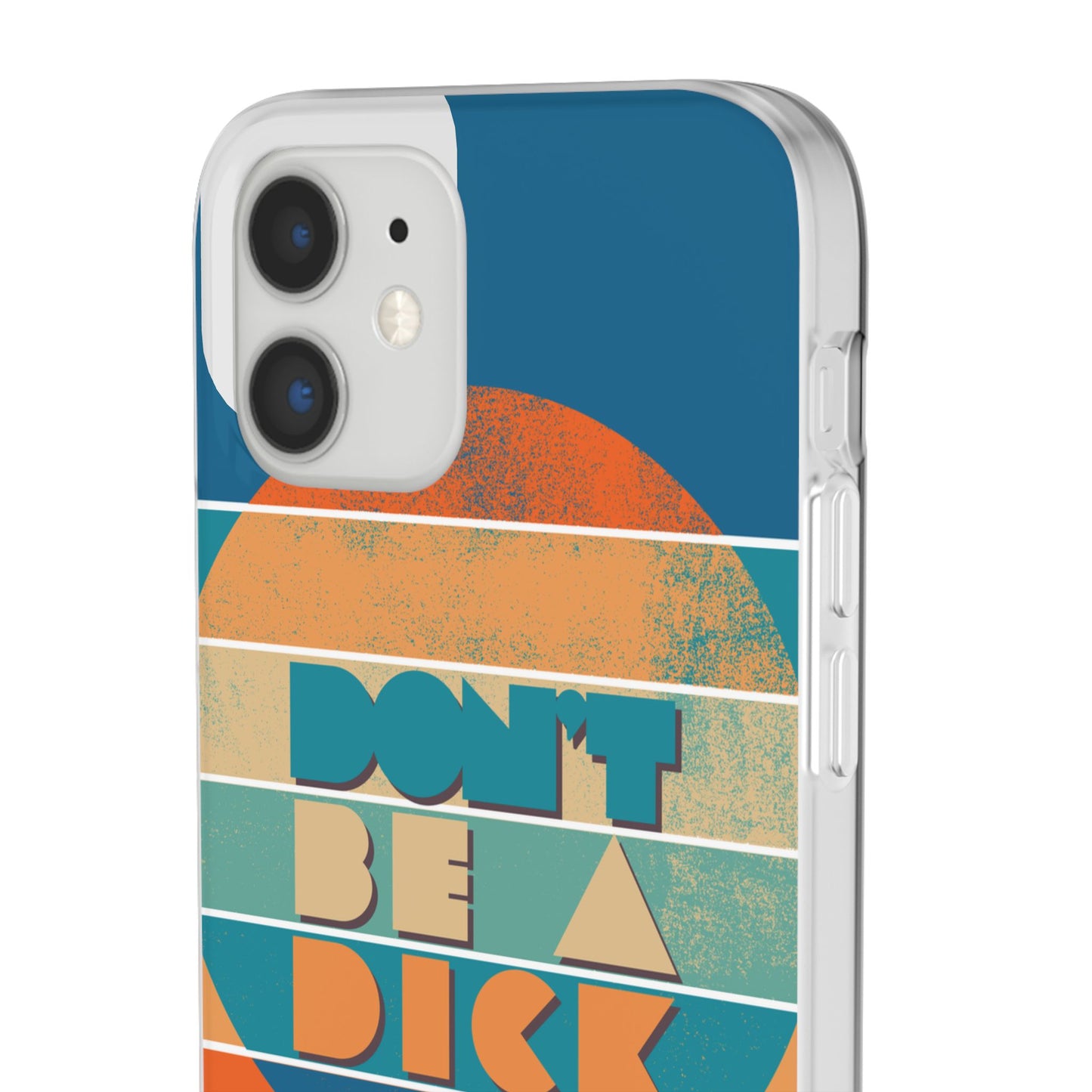 Phone Case - 'Don't Be a Dick' Retro 70s style