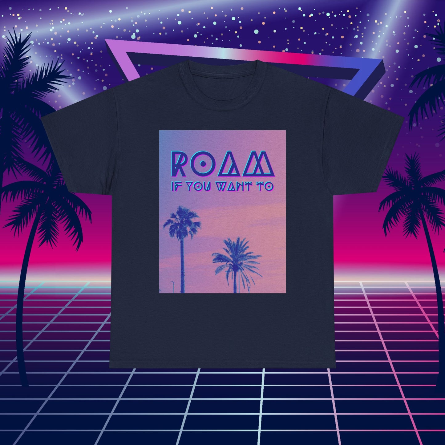 Roam If You Want To Unisex Tee, Travel Lover T-shirt Adventure Shirt, Wanderlust