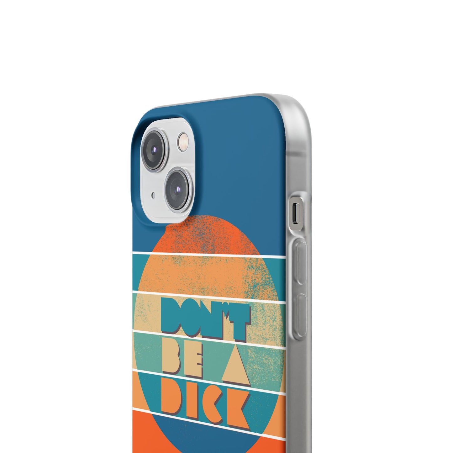 Phone Case - 'Don't Be a Dick' Retro 70s style