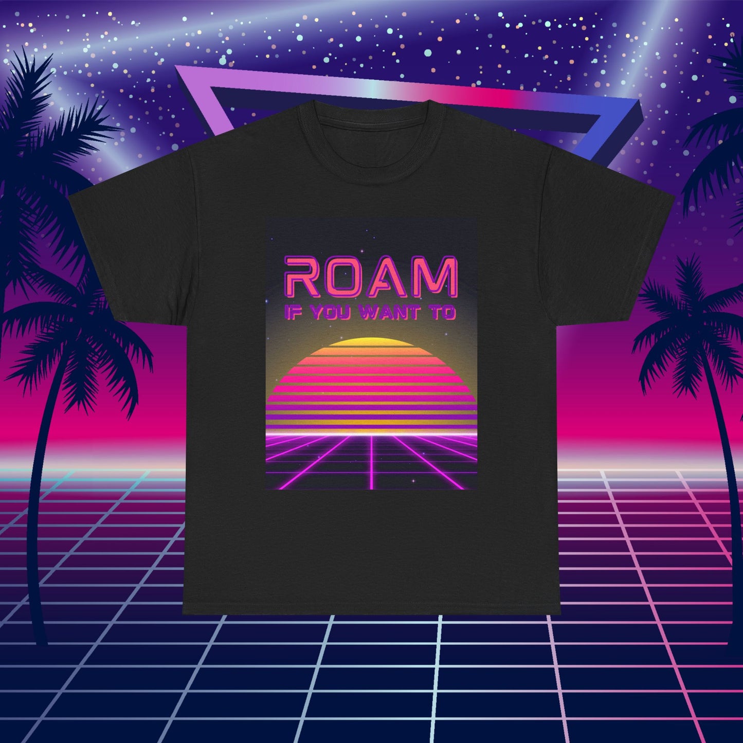 Roam If You Want To Unisex Tee, Travel Lover T-shirt Adventure Shirt, Wanderlust