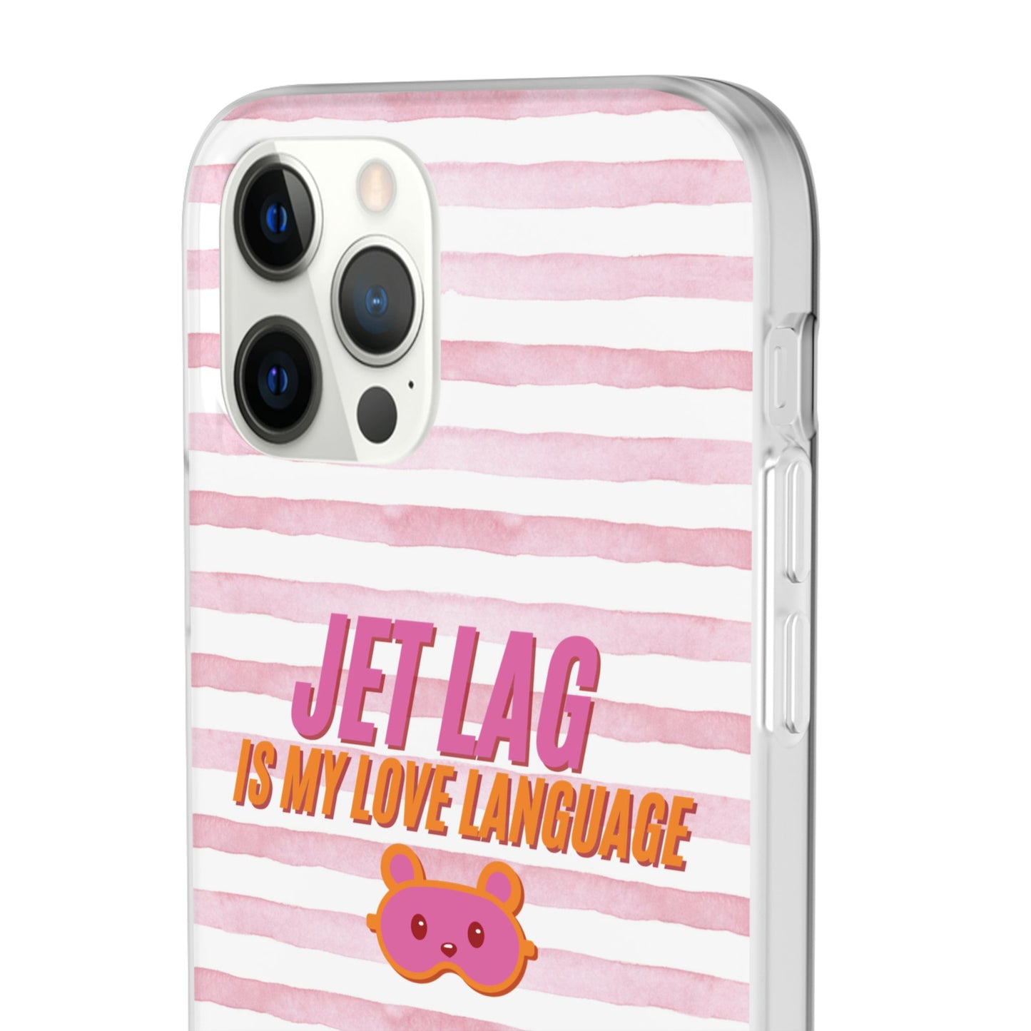 Phone Case - Jetlag is My Love Language Pink Stripe Flexi Case