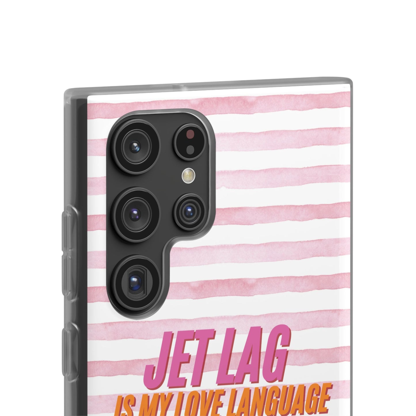 Phone Case - Jetlag is My Love Language Pink Stripe Flexi Case