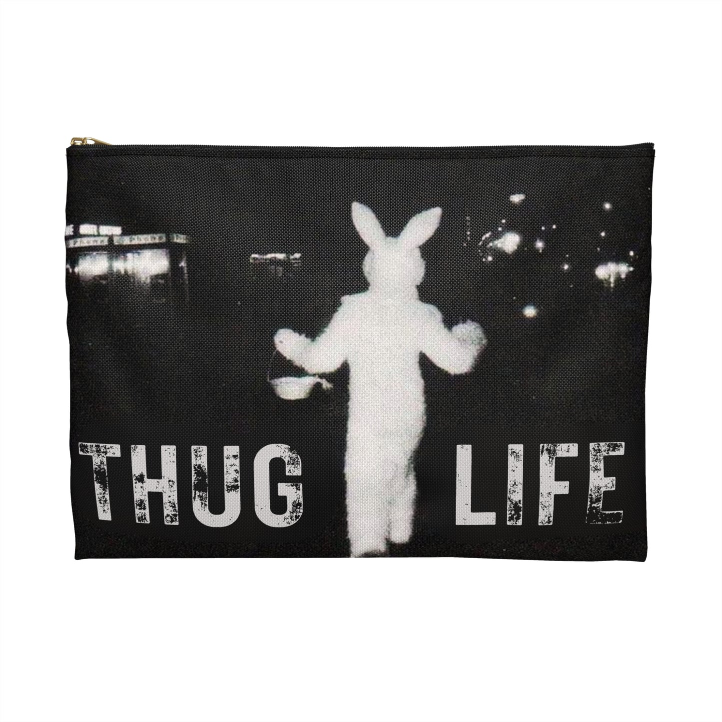 Thug Life Flat Accessory Pouch | Personal Style, Funny, and Everyday Function