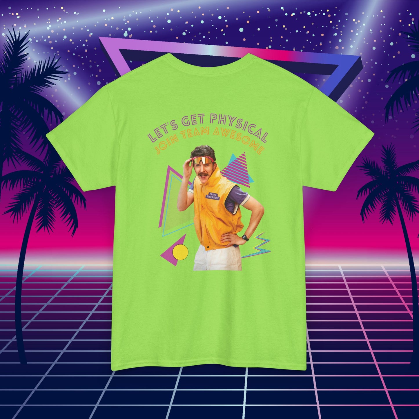 Let’s Get Physical – Join Team Awesome Retro 80s Tee - Unisex Cotton T-Shirt