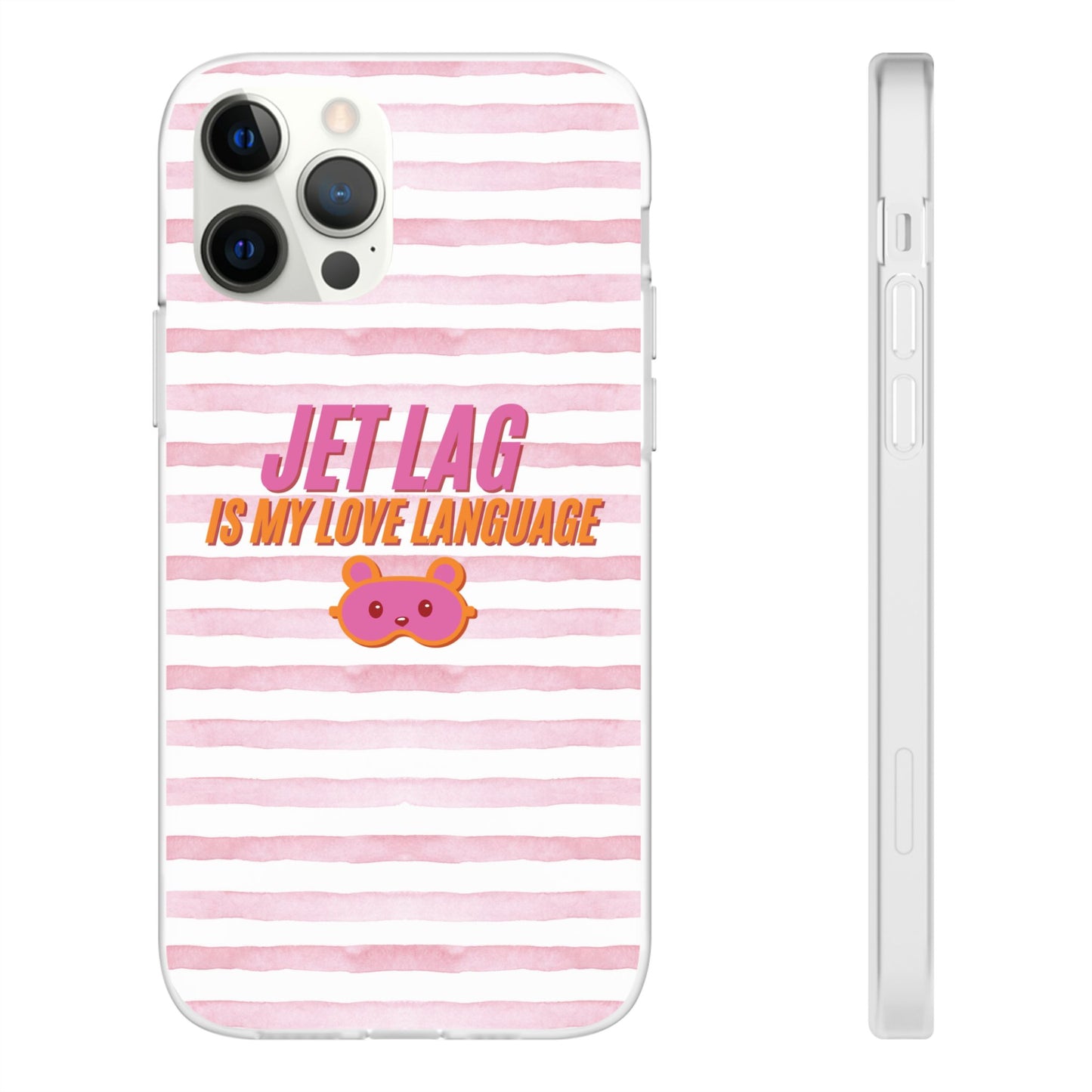 Phone Case - Jetlag is My Love Language Pink Stripe Flexi Case