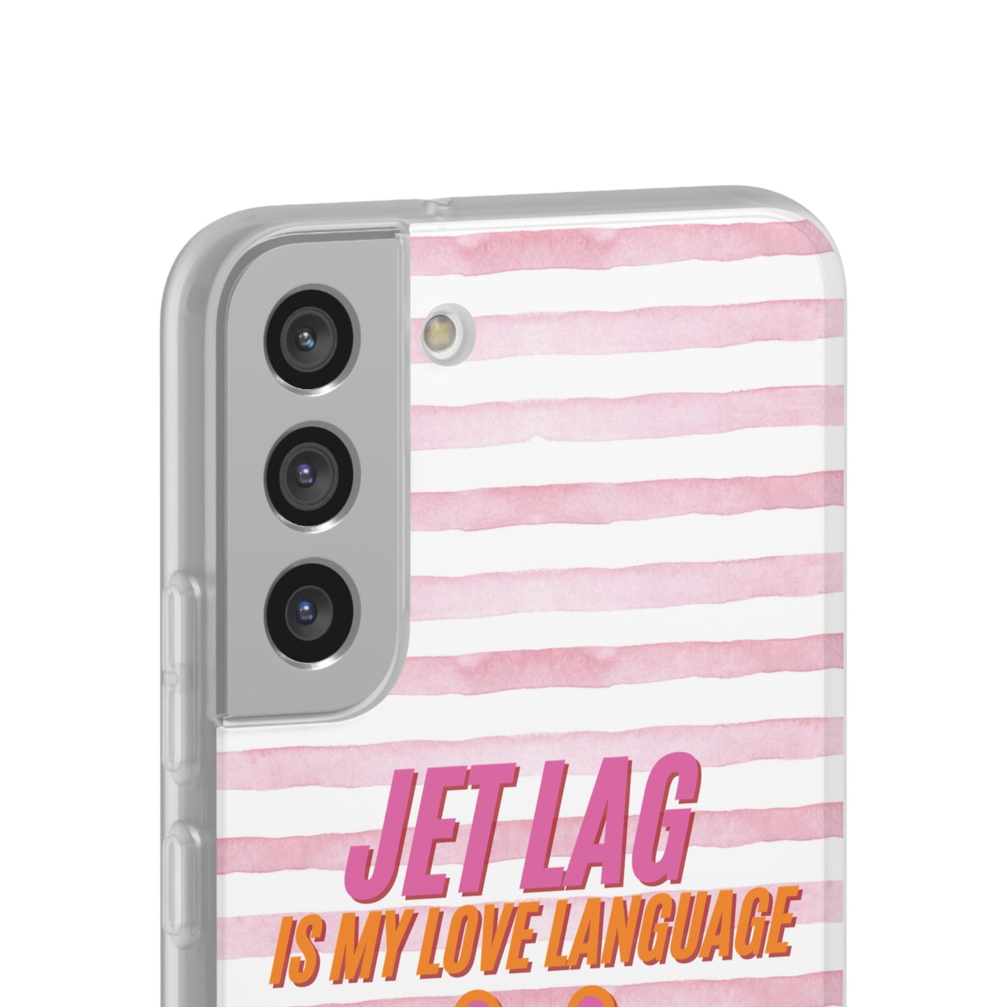 Phone Case - Jetlag is My Love Language Pink Stripe Flexi Case