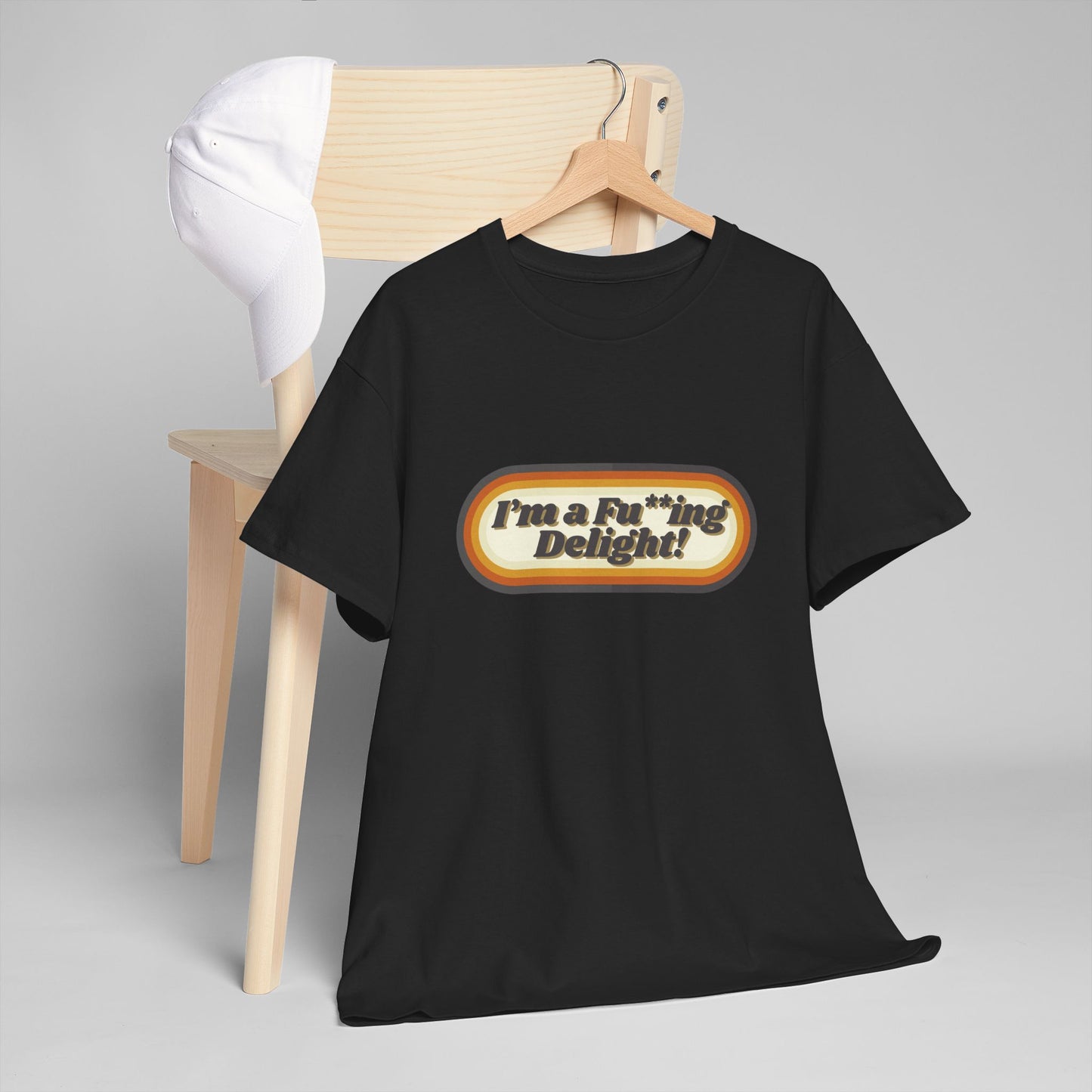 I’m a Fu**ing Delight – Retro Unisex T-Shirt